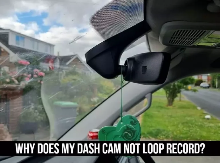 Why Does My Dash Cam Not Loop Record?